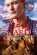 Texas Hard (Texas Soul #2) by Samuel York