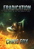 Eradication by Chris Fox