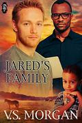 Jared's Family (Men of Blackbird #3) by V.S. Morgan