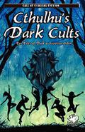 Cthulhu's Dark Cults by William Jones