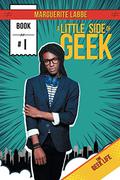 A Little Side of Geek (Geek Life #1) by Marguerite Labbe