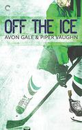 Off the Ice (Hat Trick #1) by Avon Gale