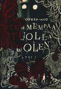 Tummempaa tuolla puolen by Kaj Korkea-aho