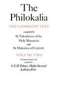The Philokalia, Volume 2: The Complete Text by G.E.H. Palmer