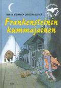 Frankensteinin kummajainen (Nelly Rapp #2) by Martin Widmark