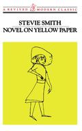 Novel on Yellow Paper by Stevie Smith