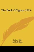 The Book Of Ighan  (1915) by Bahá'u'lláh