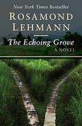 The Echoing Grove by Rosamond Lehmann