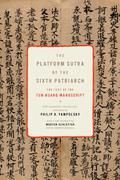 The Platform Sutra of the Sixth Patriarch  (Translations from the Asian Classics) by Hui-Neng, Morten Schlütter