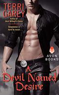 A Devil Named Desire (The Devil's Bargain #2) by Terri Garey