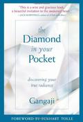 The Diamond in Your Pocket: Discovering Your True Radiance by Eckhart Tolle