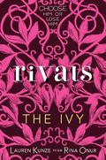 The Ivy: Rivals by Lauren Kunze, Rina Onur
