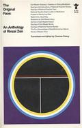 The Original Face: An Anthology of Rinzai Zen by Thomas Cleary