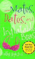 Mates, Dates, and Inflatable Bras by Cathy Hopkins