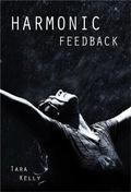 Harmonic Feedback by Tara Kelly