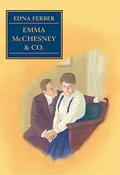 Emma McChesney and Co. (Emma McChesney Series #3) by Edna Ferber
