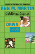 Dawn: Diary 2 (California Diaries #7) by Jeanne Betancourt
