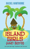 Island Girls  (and Boys) by Rachel Hawthorne