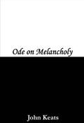 Ode on Melancholy by John Keats