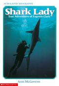 Shark Lady: True Adventures of Eugenie Clark by Ann McGovern