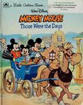 Those Were the Days  (Mickey Mouse) by M.V. Carey