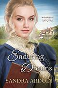 Enduring Dreams  (Widow's Might, #1) by Sandra Ardoin