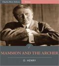 Mammon And The Archer by O. Henry