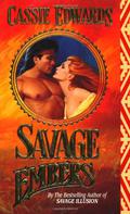 Savage Embers by Cassie Edwards