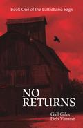 No Returns -xld: Book One of the Battleband Series by Gail Giles