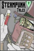 Steampunk Tales: Issue 7 by Richard Farnsworth