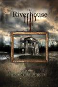 The Riverhouse by G. Norman Lippert