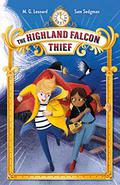The Highland Falcon Thief: Adventures on Trains #1 by M.G. Leonard, Sam Sedgman
