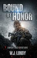 Bound By Honor (Whiskey Tango Foxtrot #7) by W.J. Lundy
