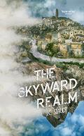 The Skyward Realm (Driftmetal #2) by J.C. Staudt