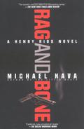 Rag and Bone (The Henry Rios Mysteries #7) by Michael Nava