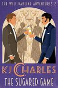 The Sugared Game by K.J. Charles