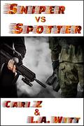 Sniper vs Spotter by Cari Z., L.A. Witt