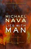 Lies with Man (Henry Rios #3) by Michael Nava