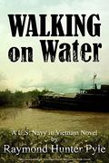 Walking on Water by Rymond Hunter Pyle