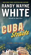 Cuba Straits (Doc Ford Mystery #22) by Randy Wayne White