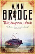 The Dangerous Islands (Julia Probyn #4) by Ann Bridge