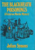 The Blackheath Poisonings: A Victorian Murder Mystery by Julian Symons