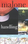 Handling Sin by Michael Malone