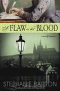 A Flaw in the Blood by Stephanie Barron