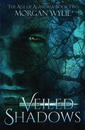 Veiled Shadows by Morgan Wylie