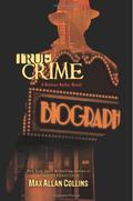 True Crime by Max Allan Collins