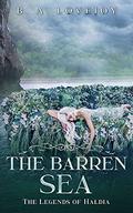 The Barren Sea (The Legends of Haldia #1) by Bethany Anne Lovejoy