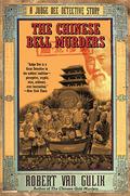 The Chinese Bell Murders by Robert van Gulik
