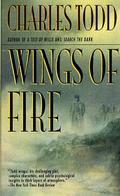 Wings of Fire by Charles Todd