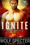 Ignite by Wolf Specter, Angel Knots